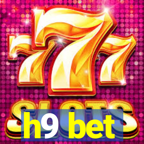 h9 bet